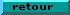 retourpetit.jpg (1256 octets)